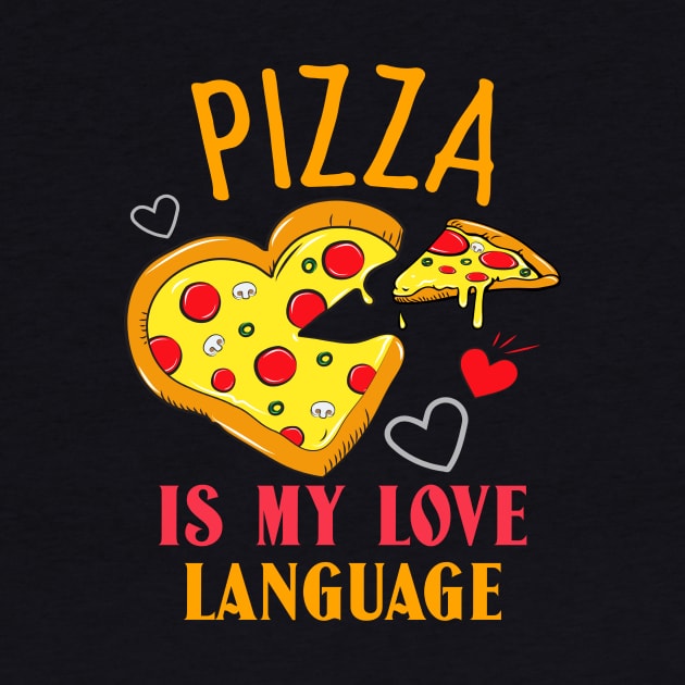 Pizza Is My Love Language by MONMON-75